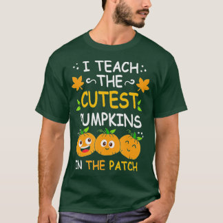 私は教えパッチで最も可愛いカボチャ、先生F Tシャツ