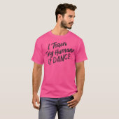 私は教え小さな人がダンサーのテおもしろいアッシュを踊る Tシャツ (正面フル)