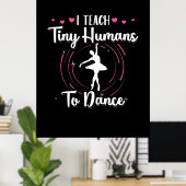 私は教え小さな人間が踊る ポスター (ホームオフィス)