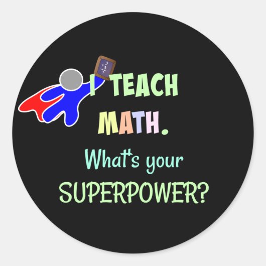 私は教え数学。お前の力すごいは? ラウンドシール (正面)