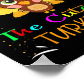 私は教え最も可愛い七面鳥の先生感謝祭おもしろい ポスター (角)