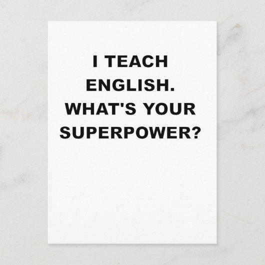 私は教え英語のWHATS YOUR SUPERPOWER.PNG ポストカード (正面)