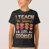 私は教えCookies Gingerbreadの頭が切れるクリスマス先生 Tシャツ (正面)