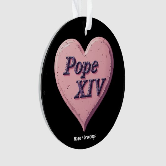 私は教皇レオ14世が大好き私たちの父賛美生き オーナメント (正面)