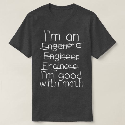 私は数学が上手なエンジニアだ Tシャツ (デザイン正面)