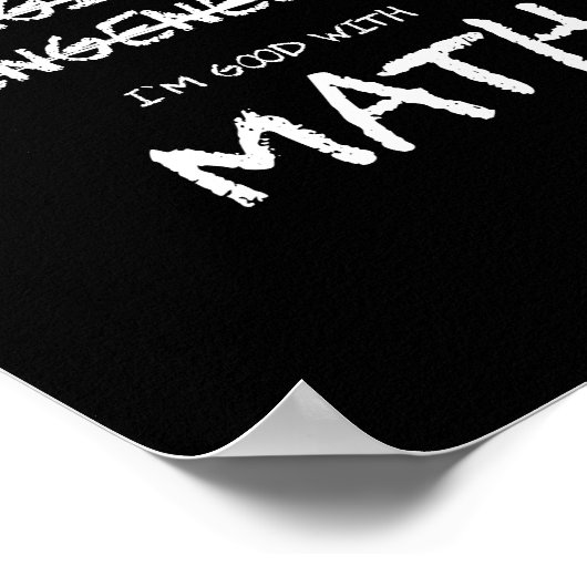 私は数学のエンジニアおもしろいの仕事が得意だ ポスター (角)