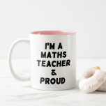 私は数学の先生で誇りを持った2トーンのコーヒーマグ ツートーンマグカップ<br><div class="desc">私は数学の先生で誇りを持った2トーンのコーヒーマグ</div>