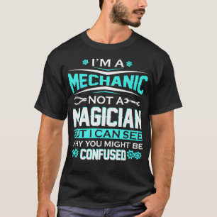 私は整備士ですマジシャンおもしろいのオート整備士mではありません tシャツ