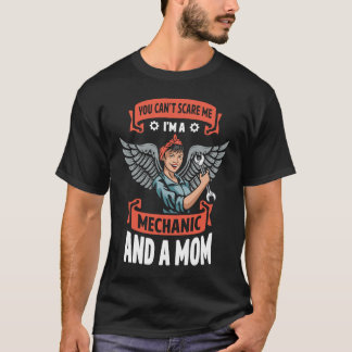 私は整備士で母なので怖くない 自動車 Tシャツ
