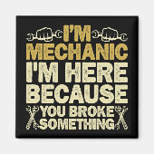 私は整備士よ何か壊したから マグネット (正面)