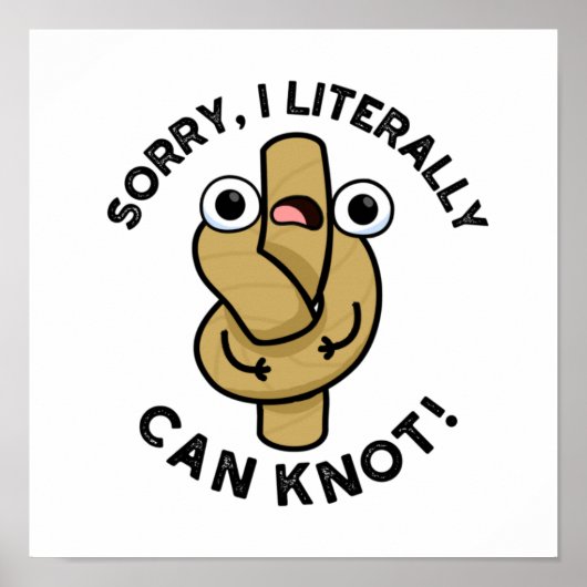 私は文字通りロープおもしろいのパンを結ぶ ポスター (正面)