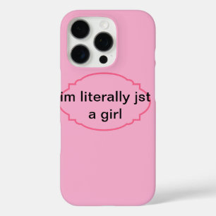 私は文字通り女の子ピンクのiPhone 16ケースだ iPhone 16 Proケース