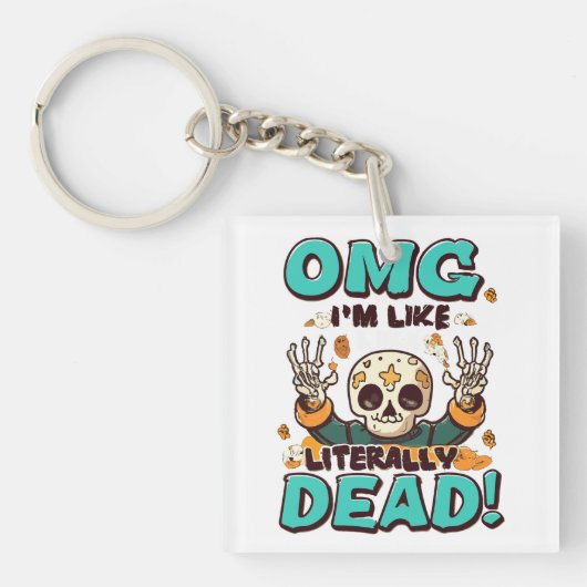 私は文字通り死んだ不気味なおもしろいハロウィーンのようである キーホルダー (正面)