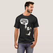 私は文字通り気におもしろいことわざ Tシャツ (正面フル)