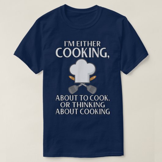 私は料理か調理師かアボか考えるどっちだ Tシャツ (デザイン正面)