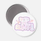 私は新しい叔母である – ピンクの色合い マグネット (正面/裏面)