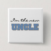 私は新しい叔父さんおよびギフトですTshirts 缶バッジ (正面)