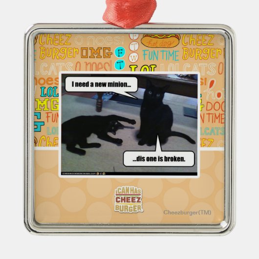 私は新しい子分を必要とします メタルオーナメント (正面)