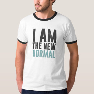 私は新しい常態です Tシャツ