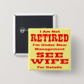 私は新しい管退職した理の下にないSee Wife 缶バッジ (正面&裏面)