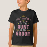 私は新郎保のハスバンの叔母だと落ち着くことができない Tシャツ<br><div class="desc">私は新郎保の夫の妻の叔母だと落ち着くことができない</div>