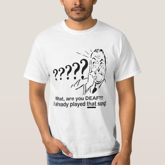 私は既にその歌を遊びました! Tシャツ (正面)