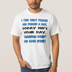 私は日のユーモア1人だけを喜ばしてもいいです Tシャツ