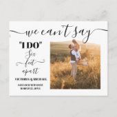 私は日付を保存する6つの足を離れて行うと言うことができない ポストカード (正面)