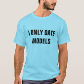 私は日付モデルのみ(男独身のの場合) Tシャツ (正面)