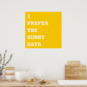 私は日当たりの良い日を好む ポスター (キッチン)