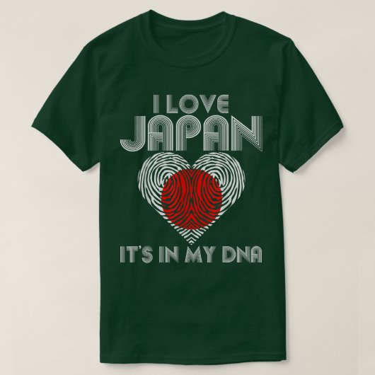 私は日本が大好き私のDnaに含まれている日本の人 Tシャツ (デザイン正面)