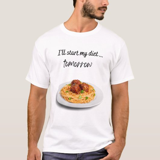 私は明日スパゲッティでダイエットを始める Tシャツ (正面)