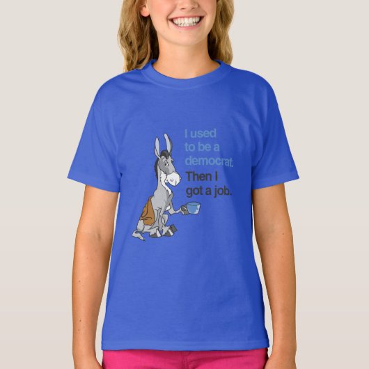 私は昔は民主党員だった得が、仕事だ Tシャツ (正面)