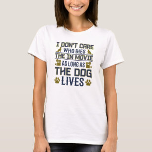 私は映画で気にWHoが死なない Tシャツ