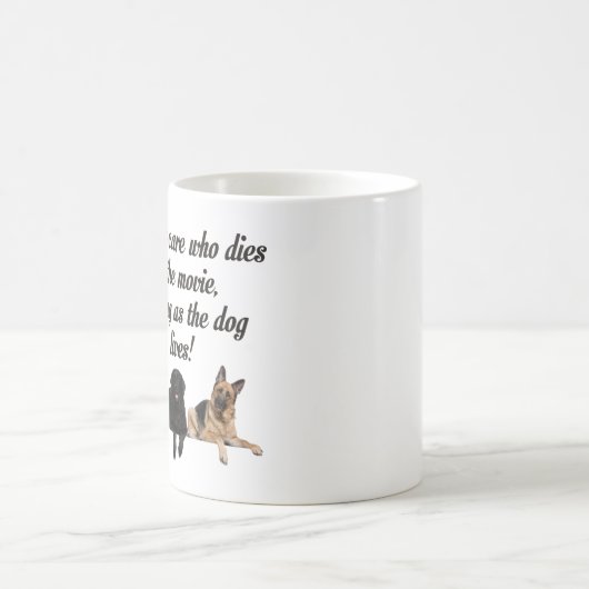 私は映画のダイスが生きている犬を可能にするWHOを気にしません コーヒーマグカップ (中央)