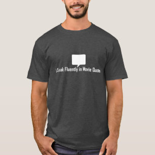 私は映画引用文のティーで流暢に話します Tシャツ