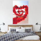 私は昨日より今日があなたを愛している キャンバスプリント (インサイチュ (寝室))