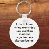 私は時々どこにいたかを知っていた キーホルダー (正面)