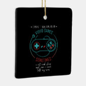 私は時々ビデオゲ遊ームを行わない セラミックオーナメント (右)