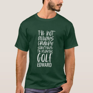 私は時々気難しくないです私遊んでいますゴルフを常に Tシャツ