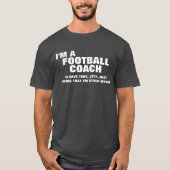 私は時間に合わせてサッカーのコーチ救だ Tシャツ (正面)