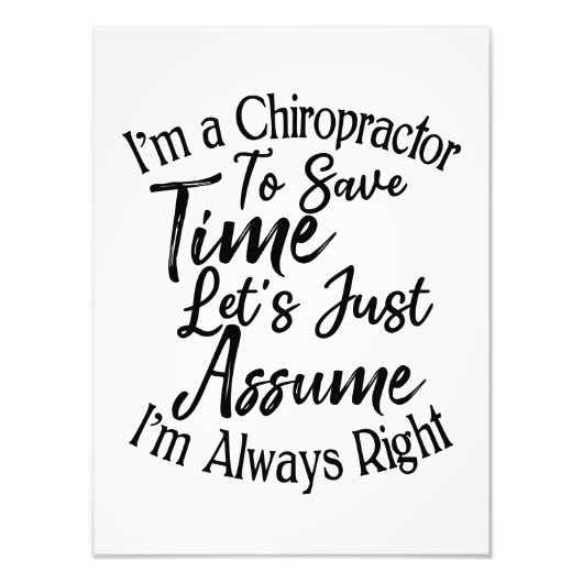 私は時間のカイロプラクター救だと仮定しよう フォトプリント            (正面)
