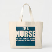 私は時間のナース救より、私は決して ラージトートバッグ (正面)