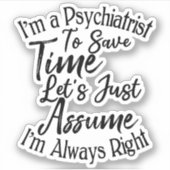 私は時間の精神科医救だ シール (正面)