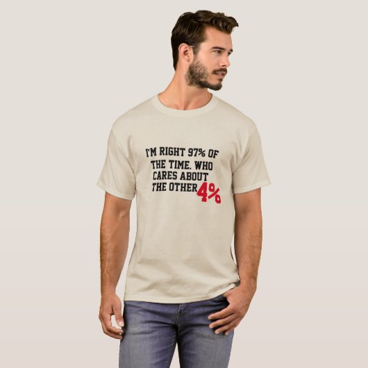 私は時間の97%の愚かな数学であるおもしろい Tシャツ (正面フル)