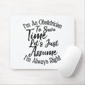 私は時間を取るのに産科救医だ マウスパッド (マウス)