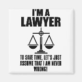 私は時間を取る弁護士救だ、ただ仮定しよう マグネット (正面)