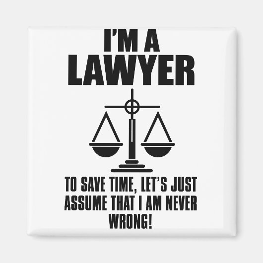 私は時間を取る弁護士救だ、ただ仮定しよう マグネット (正面)