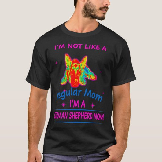 私は普通のママが嫌い私はドイツの羊飼いMだ Tシャツ (正面)