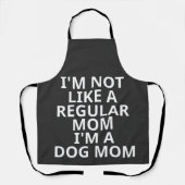 私は普通のママとは違う犬のママ エプロン (正面)
